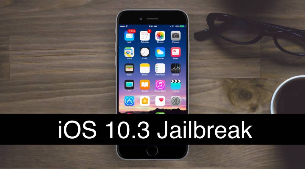 iOS 10.3.1 Jailbreak