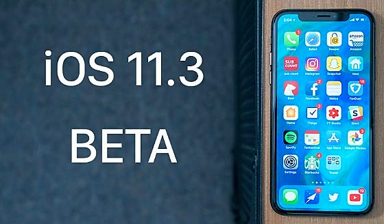 Apple iOS 11.3 Beta 3 sürümü yayınlandı