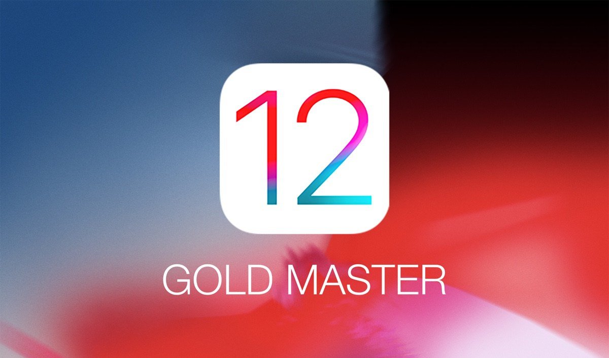 iOS 12 Golden Master (GM)